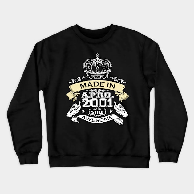 Made in April 2001 Still Awesome Crewneck Sweatshirt by StarWheel